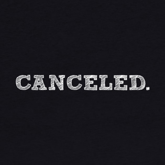 CANCELED. by AustinFouts